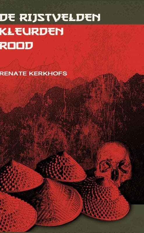 De rijstvelden kleurden rood 9789082244182 Renate Kerkhofs, Livres, Livres pour enfants | Jeunesse | 13 ans et plus, Envoi