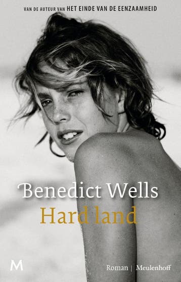 Hard land 9789029096157 Benedict Wells, Verzenden, Zo goed als nieuw, Benedict Wells