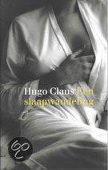 Een slaapwandeling 9789023462187 Hugo Claus, Verzenden, Hugo Claus