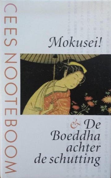 Mokusei! &amp; De Boeddha achter de schutting - Cees Nootebo, Boeken, Verzenden, Nieuw