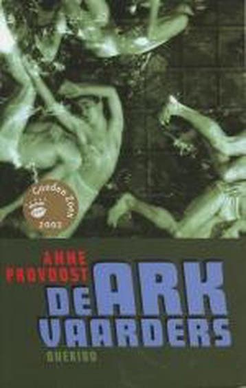 De arkvaarders 9789021479583 Anne Provoost, Boeken, Verzenden, Gelezen, Anne Provoost