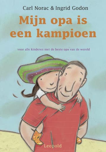 Mijn opa is een kampioen / Vriendjes van Leopold Carl Norac, Verzenden, Gelezen, Carl Norac