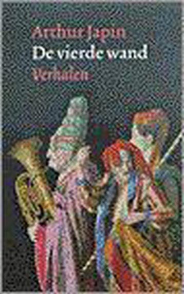 De vierde wand 9789029522847 Arthur Japin, Verzenden, Gelezen, Arthur Japin
