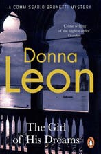 The girl of his dreams / Guido Brunetti / 17 9780099517641, Verzenden, Donna Leon