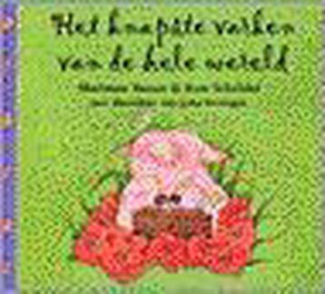 Het knapste varken van de hele wereld 9789052471211, Verzenden, Ron Schröder