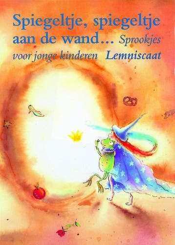 Spiegeltje, spiegeltje aan de wand ... 9789056370442, Verzenden, Sandra Klaassen