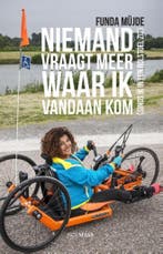 Niemand vraagt meer waar ik vandaan kom (sinds ik in een, Verzenden, Funda Müjde