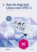 Aan de slag met Linux voor LPIC-1 9789024404919, Boeken, Verzenden, Zo goed als nieuw, Sander van Vugt