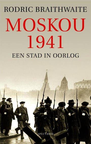 Moskou 1941 9789027430205 R. Braithwaite, Verzenden, R. Braithwaite
