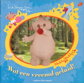 Wat een vreemd geluid! / In de Droom Tuin... 9789089413987, Verzenden, Gelezen, Andrew Davenport