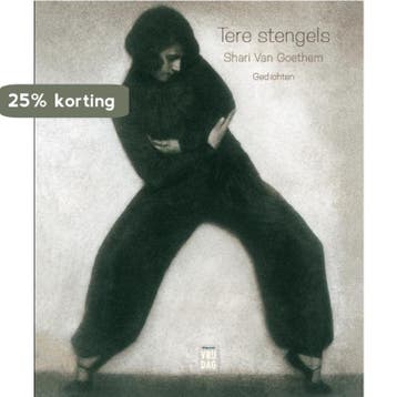 Tere stengels 9789460018220 Shari Van Goethem, Verzenden, Shari Van Goethem