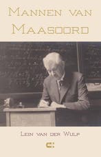 Mannen van Maasoord 9789086841073 Lein van der Wulp, Verzenden, Gelezen, Lein van der Wulp