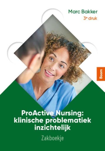 ProActive Nursing: zakboekje 9789024439409 Marc Bakker, Verzenden, Zo goed als nieuw, Marc Bakker