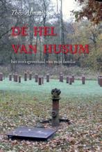 De Hel van Husum 9789090329482, Verzenden, Zo goed als nieuw