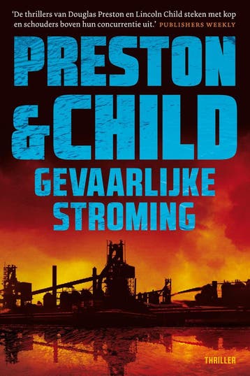 Gevaarlijke stroming / Pendergast / 19 9789024590018, Verzenden, Preston & Child