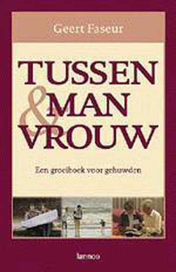 Tussen man en vrouw 9789020941517 G. Faseur, Verzenden, Gelezen, G. Faseur