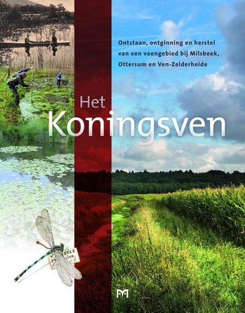 Het Koningsven. Ontstaan, ontginning en herstel van een, Verzenden, Zo goed als nieuw, Johan Thissen