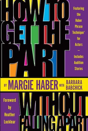 How to Get the Part...Without Falling Apart! 9781580650144, Verzenden, Margie Haber