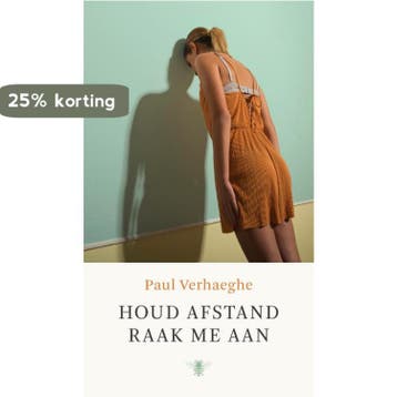 Houd afstand, raak me aan 9789403117515 Paul Verhaeghe, Verzenden, Paul Verhaeghe