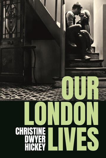 Our London lives 9781805461333 Christine Dwyer Hickey, Verzenden, Gelezen, Christine Dwyer Hickey