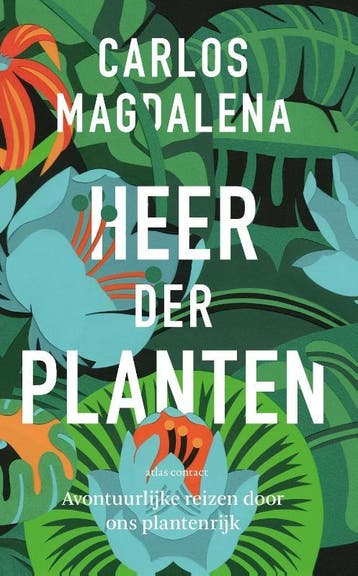 Heer der planten 9789045034515 Carlos Magdalena, Boeken, Verzenden, Gelezen, Carlos Magdalena