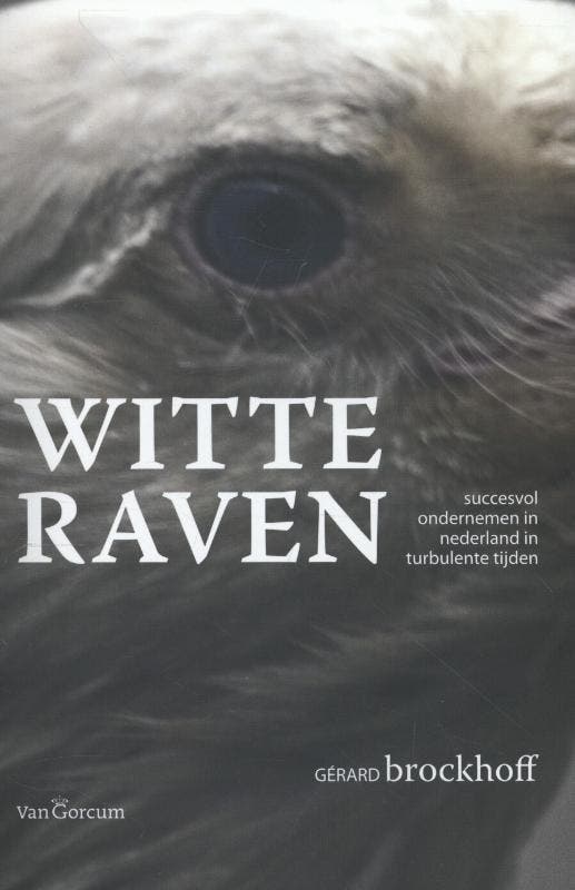 Witte raven 9789023251057 Gerard Brockhoff, Boeken, Economie, Management en Marketing, Gelezen, Verzenden