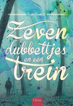 Zeven dubbeltjes en een trein (Goed), Verzenden, Nieuw