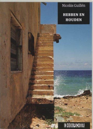 Hebben en houden 9789062655397 N. Guillen, Verzenden, Zo goed als nieuw, N. Guillen