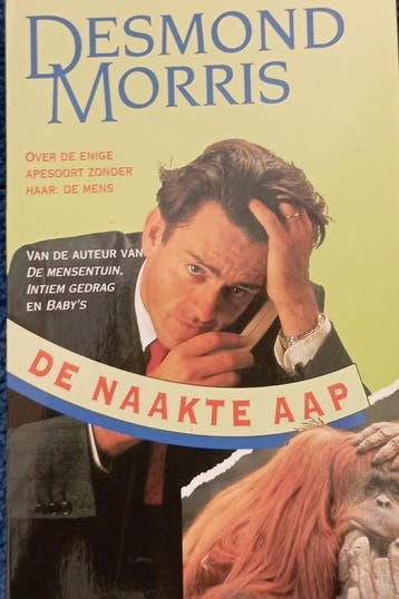 De naakte aap 9789022981078 Desmond Morris, Verzenden, Desmond Morris