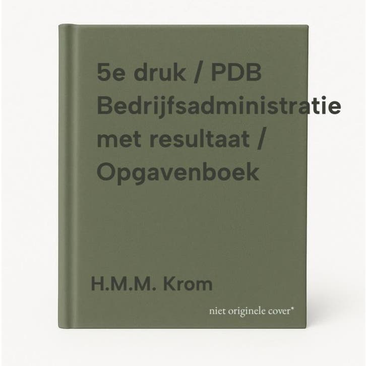 5e druk / PDB Bedrijfsadministratie met resultaat /, Boeken, Economie, Management en Marketing, Zo goed als nieuw, Verzenden