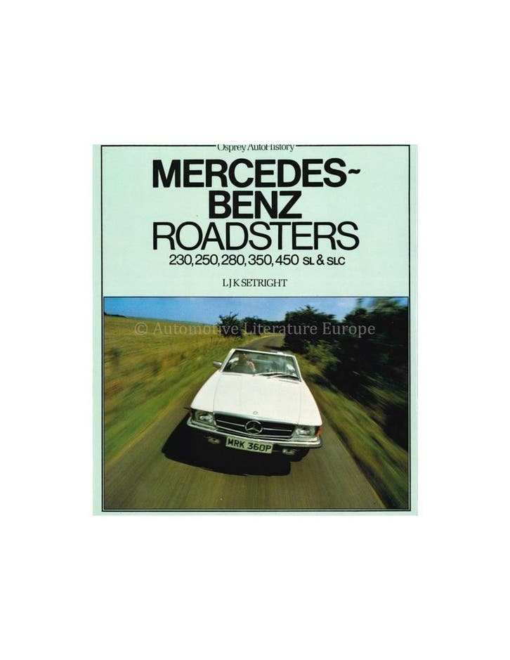 MERCEDES BENZ ROADSTERS, 230, 250, 280, 350, 450 SL& SLC, Boeken, Auto's | Boeken