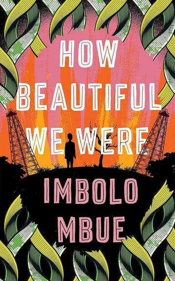 How beautiful we were 9781838851347 Imbolo Mbue, Verzenden, Gelezen, Imbolo Mbue