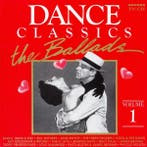 Various - Dance Classics The Ballads Volume 1, Verzenden, Gebruikt