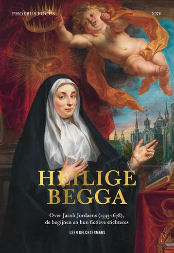 Heilige Begga / Phoebus Focus / XXV 9789464366136, Verzenden, Leen Kelchtermans