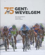 Gent-Wevelgem 75 9789491376313 Koen Dhaene, Verzenden, Koen D'haene