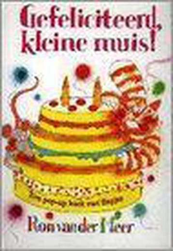 GEFELICITEERD, KLEINE MUIS! - van der Meer, Boeken, Verzenden, Nieuw