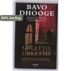 Stiletto libretto 9789022324943 Bavo Dhooge, Boeken, Verzenden, Gelezen, Bavo Dhooge