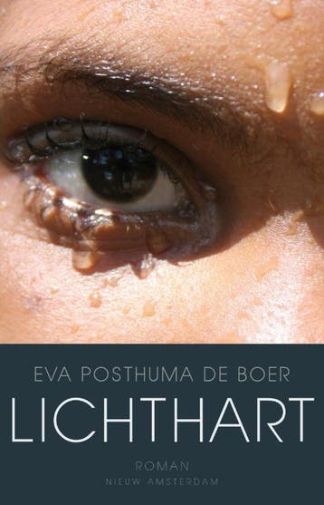 Lichthart 9789046806784 Eva Posthuma de Boer, Verzenden, Gelezen, Eva Posthuma de Boer