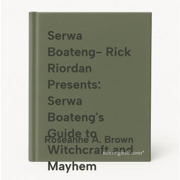 Serwa Boateng- Rick Riordan Presents: Serwa Boatengs Guide, Verzenden, Roseanne A. Brown