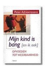 Mijn kind is bang (en ik ook) 9789020931204, Verzenden, Peter Adriaenssens