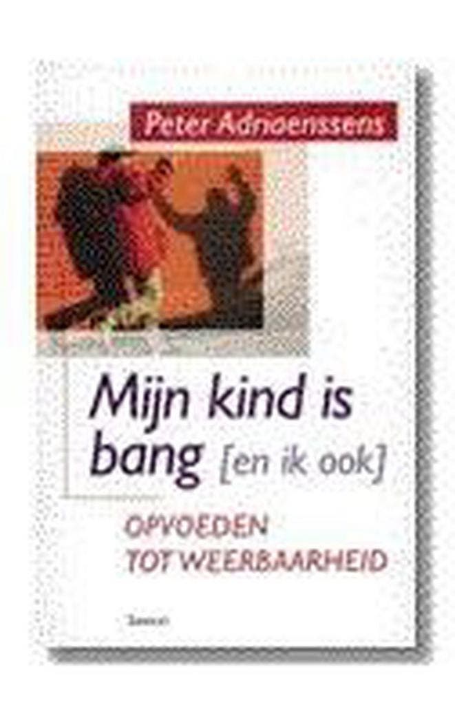 Mijn kind is bang (en ik ook) 9789020931204, Boeken, Studieboeken en Cursussen, Gelezen, Verzenden