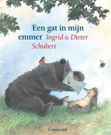 Een Gat In Mijn Emmer | Nieuw, Verzenden, Nieuw, Ingrid Schubert; Dieter&Ingrid Schubert