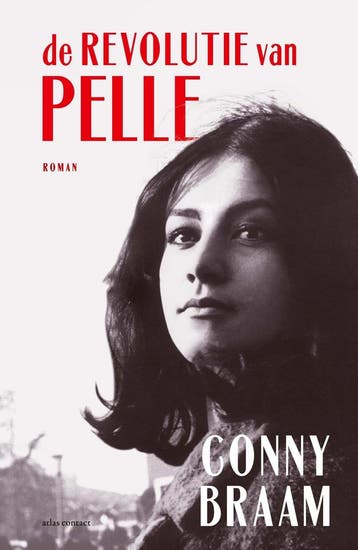 De revolutie van Pelle (9789025470678, Conny Braam), Verzenden, Nieuw