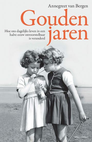 Gouden jaren (9789045033068, Annegreet van Bergen), Verzenden, Nieuw