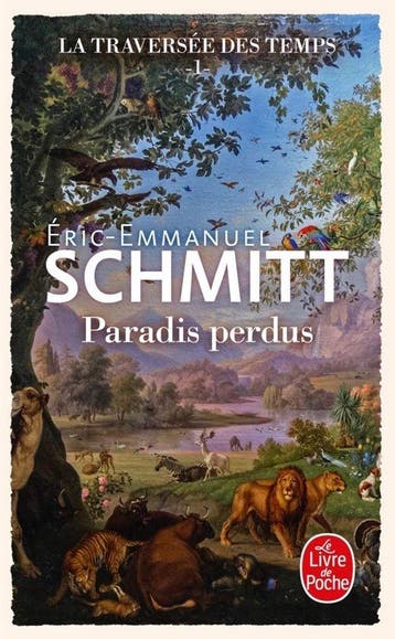 La Traversée des temps T1 - Paradis perdus 9782253106746, Verzenden, Zo goed als nieuw, Eric-Emmanuel Schmitt