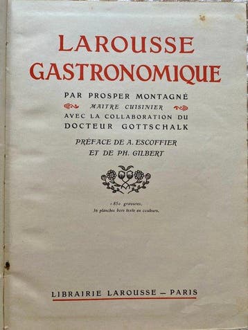 Prosper Montagné - Larousse gastronomique - 1938