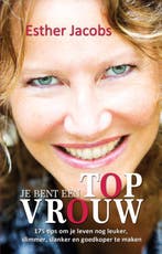 Jij bent een top vrouw 9789065231291 Esther Jacobs, Verzenden, Gelezen, Esther Jacobs