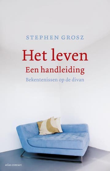 Het leven, een handleiding 9789045023892 Stephen Grosz, Boeken, Verzenden, Gelezen, Stephen Grosz