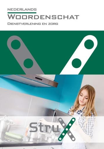 Nederlands woordenschat dienstverlening en zorg / StruX, Verzenden, Gerda Verhey