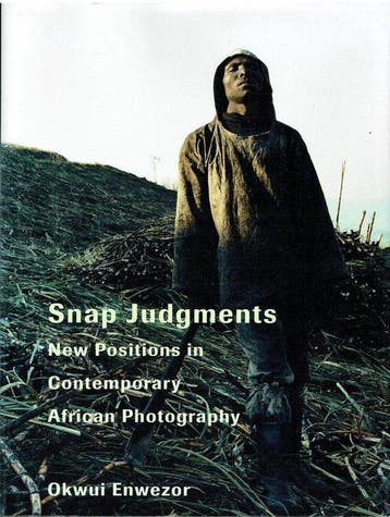 Snap judgments 9783865212245 Okwui Enwezor, Verzenden, Gelezen, Okwui Enwezor